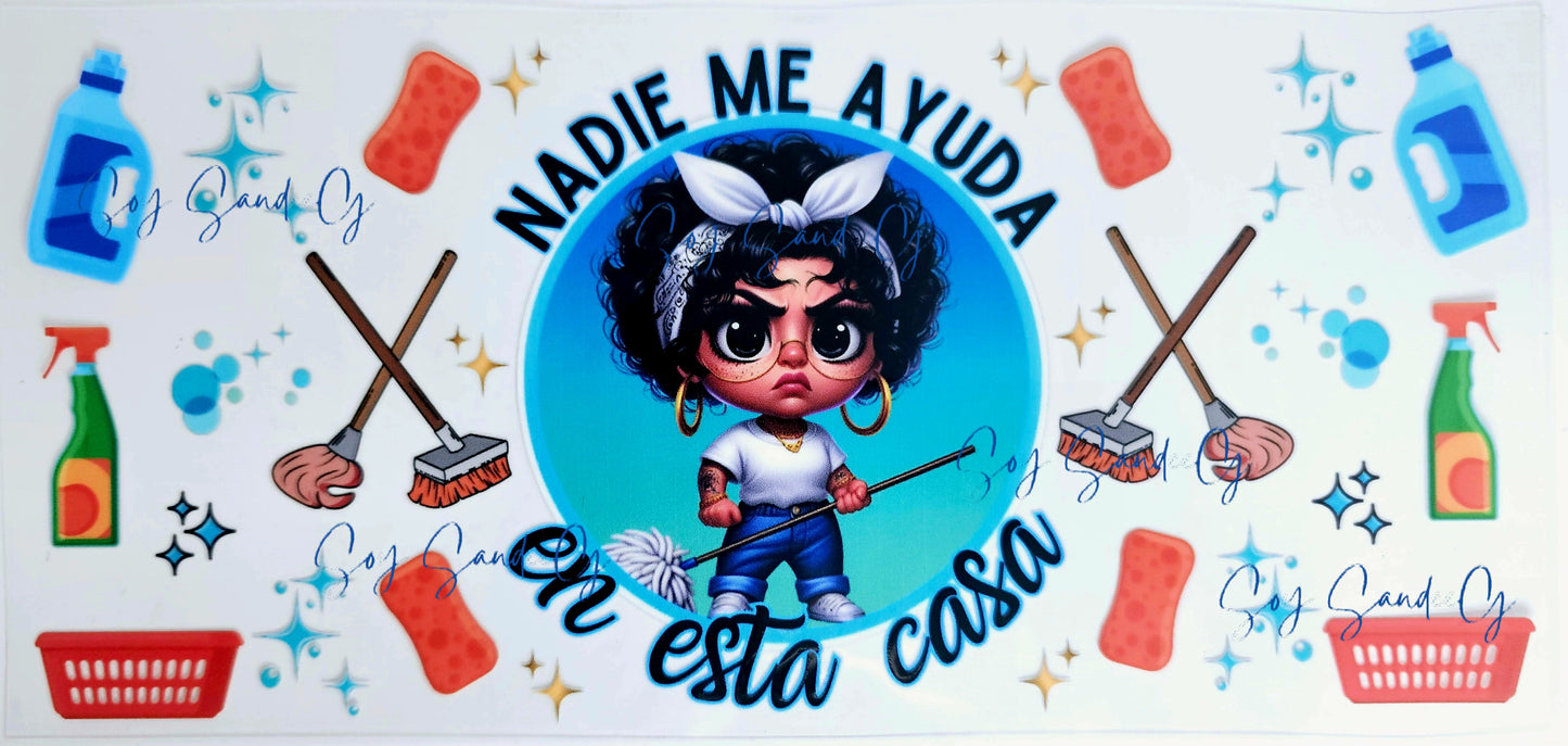 Nadie Me Ayuda (No One Helps Me) - UVDTF Wrap for cups/hard surfaces sticker
