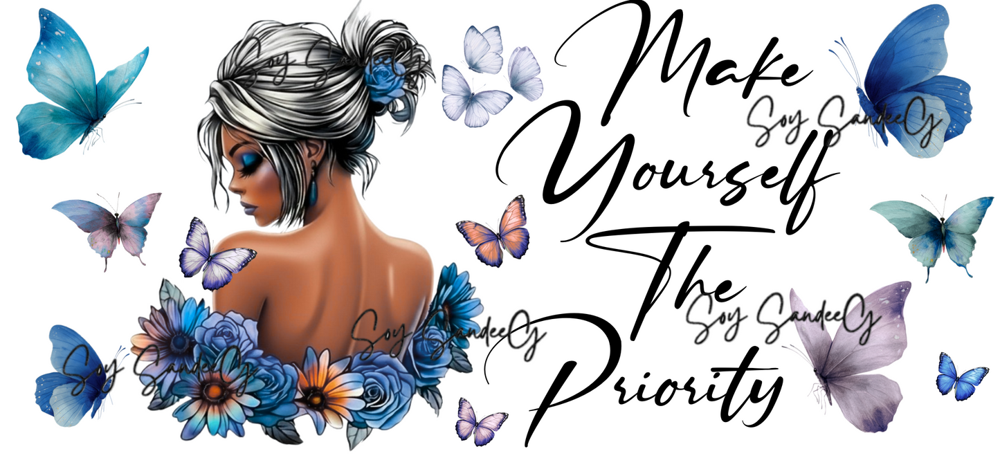 Make Yourself the Priority #2 - UVDTF Wrap for cups/hard surfaces sticker