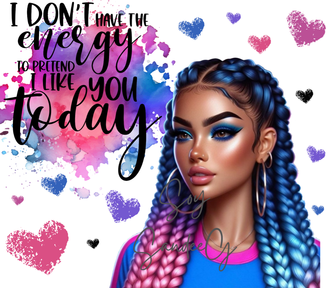 I Don't Have the Energy - UVDTF Decal for cups/hard surfaces sticker