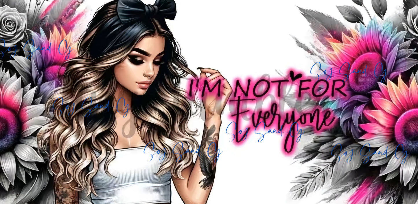 I'm not for Everyone - UVDTF Wrap for cups/hard surfaces sticker