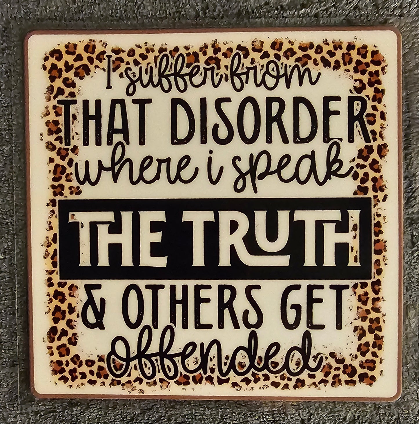 I Suffer from that Disorder - UVDTF Decal for cups/hard surfaces sticker