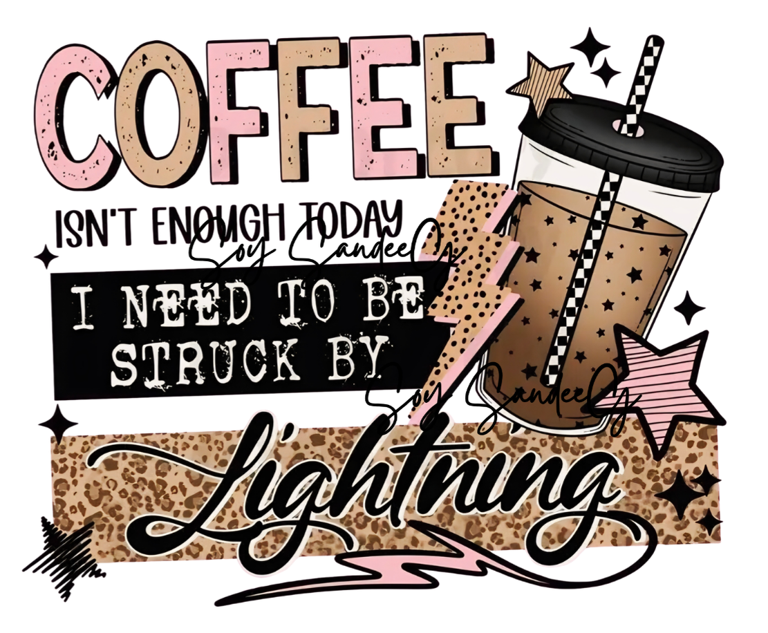 Coffee Isn't Enough - UVDTF Decal for cups/hard surfaces sticker