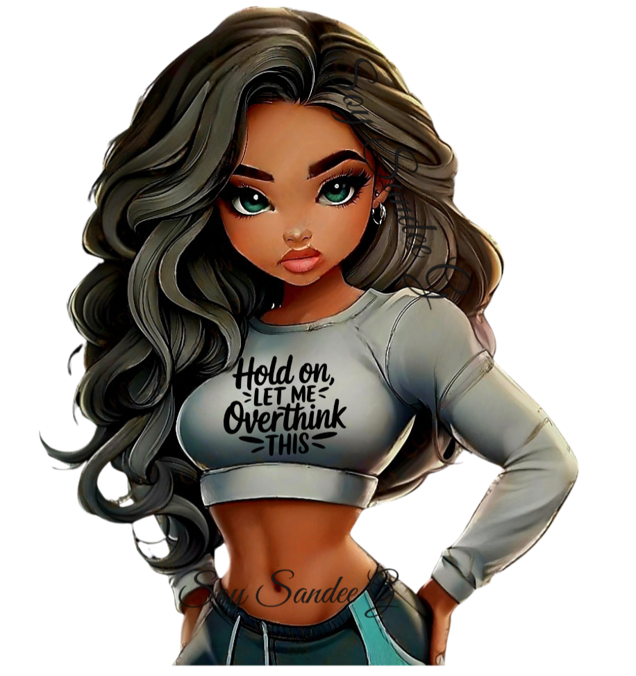 Hold On Let Me Overthink This - UVDTF Decal for cups/hard surfaces sticker