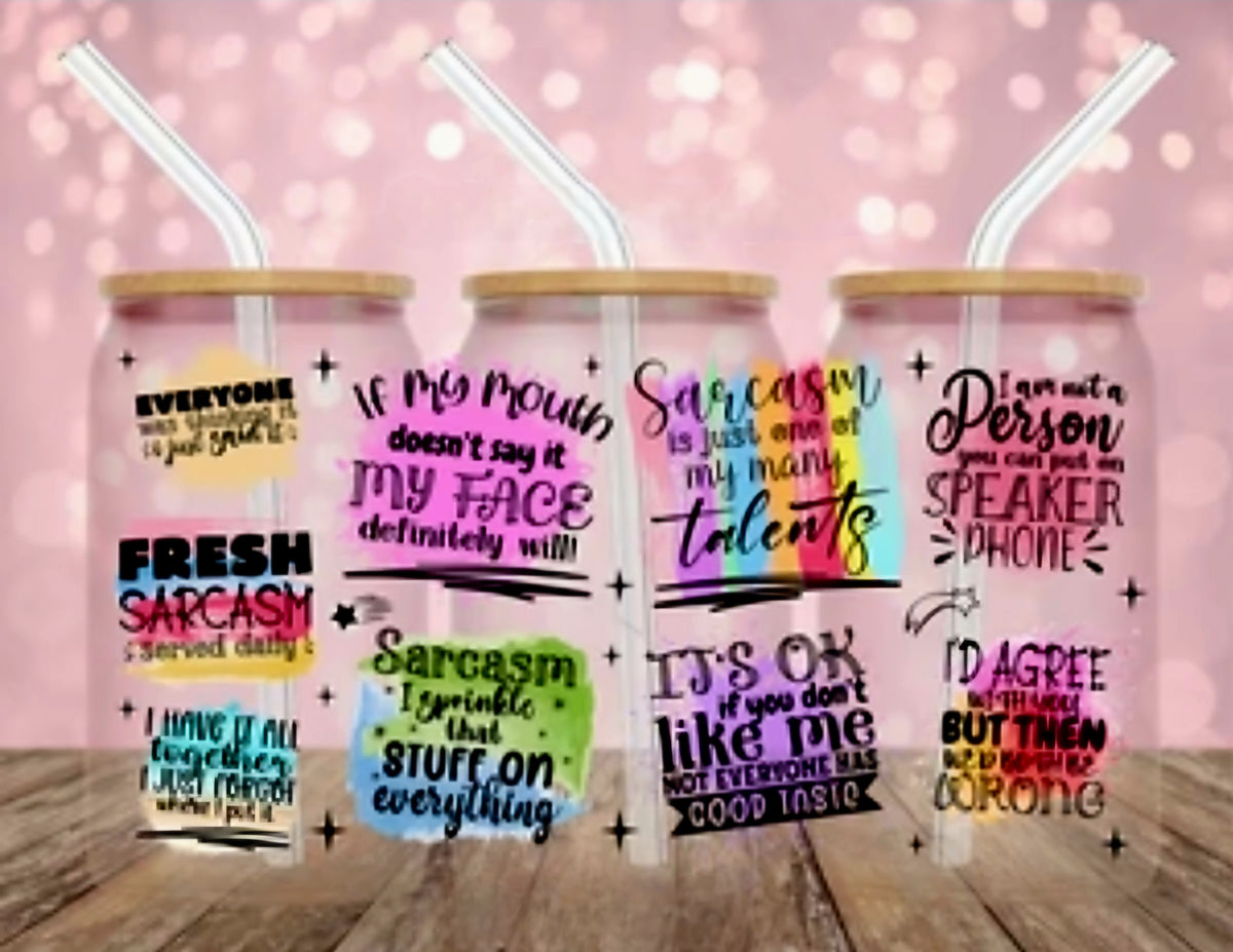 Sarcasm phrases - UVDTF Wrap for cups/hard surfaces sticker