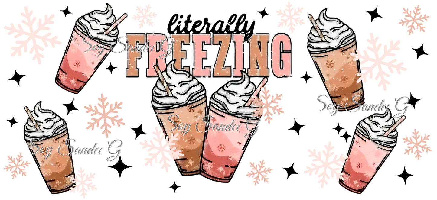 Literally Freezing - UVDTF Wrap for cups/hard surfaces sticker