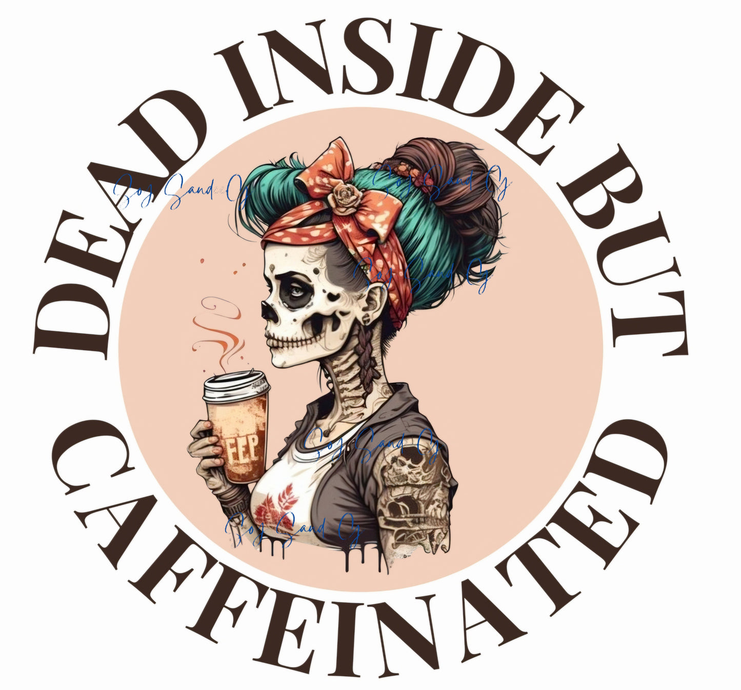 Dead Inside but Caffeinated - UVDTF Decal for cups/hard surfaces sticker
