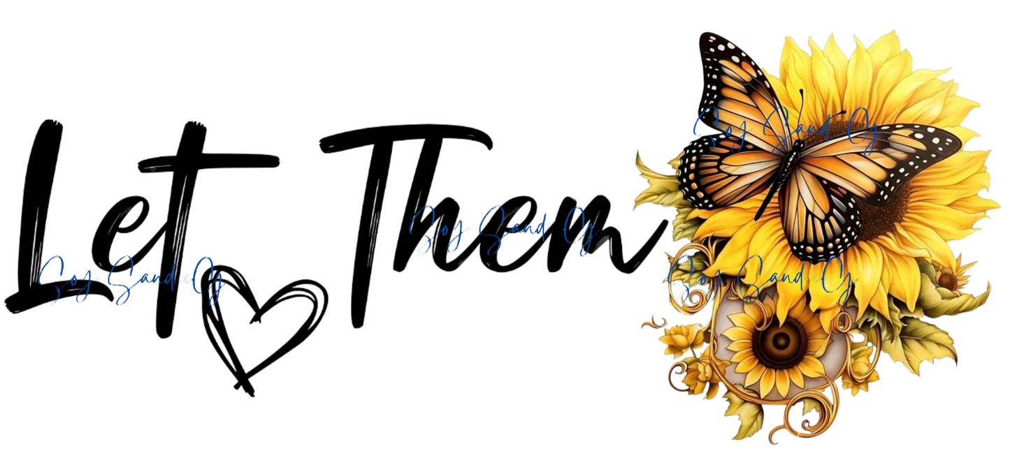 Let Them Yellow - UVDTF Wrap for cups/hard surfaces sticker