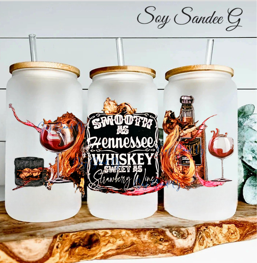 Smooth as Hennessee Whiskey - UVDTF Wrap for cups/hard surfaces sticker