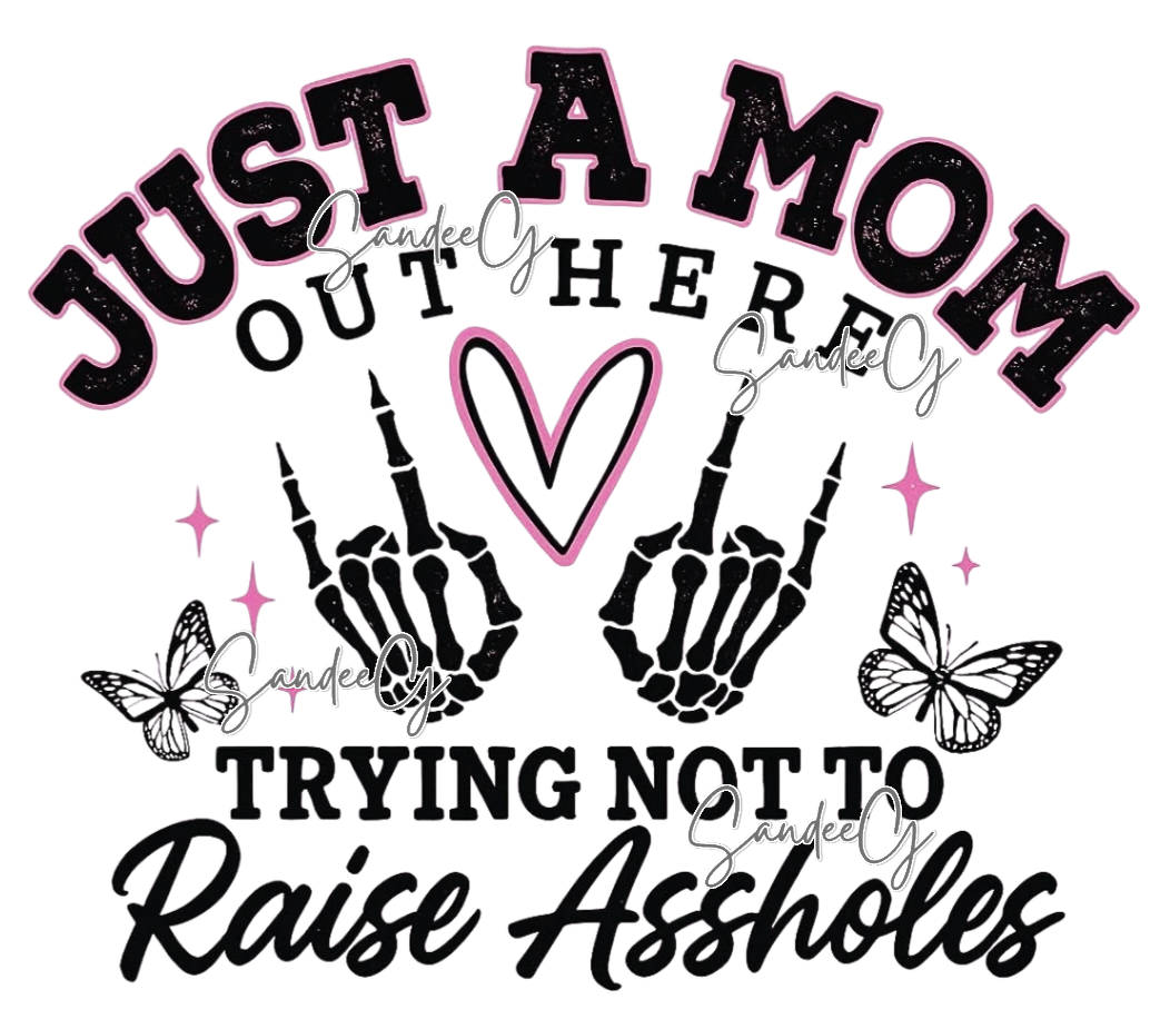 Just A Mom Out Here - UVDTF Decal for cups/hard surfaces sticker