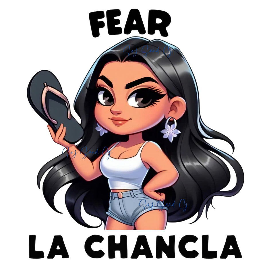 Fear la Chancla - UVDTF Decal for cups/hard surfaces sticker