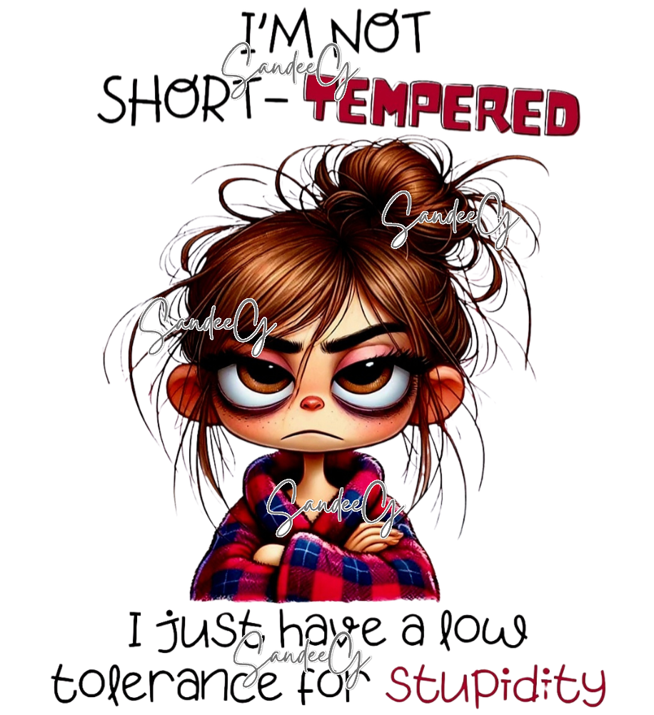 I'm Not Short-Tempered - UVDTF Decal for cups/hard surfaces sticker