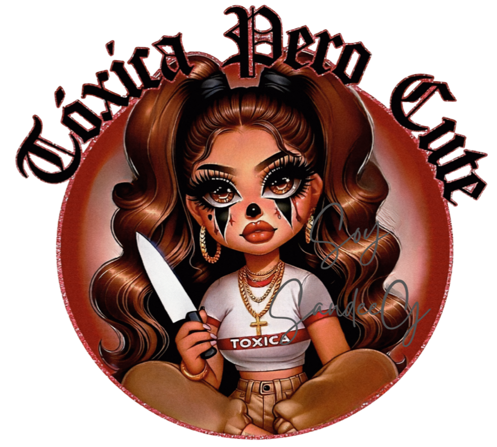 Tóxica Pero Cute - UVDTF Decal for cups/hard surfaces sticker