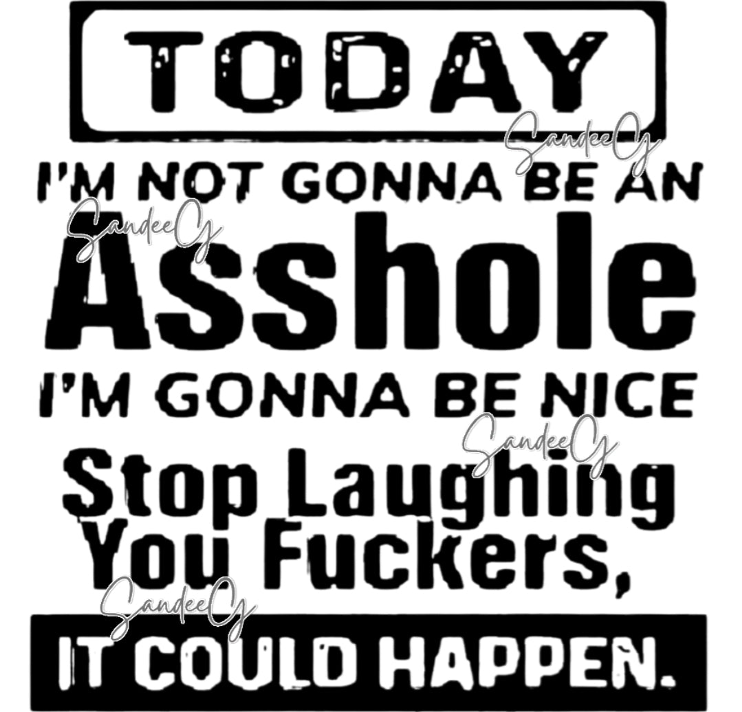 Today I'm Not Gonna Be... - UVDTF decal for cups/hard surfaces sticker