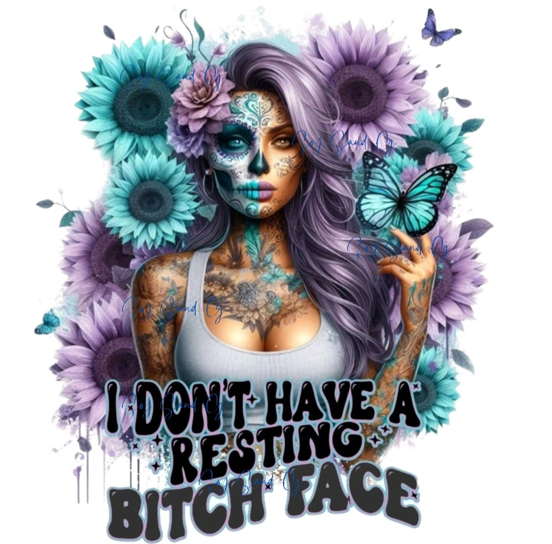 I Don't have a Resting Bitch Face - UVDTF Decal for cups/hard surfaces sticker
