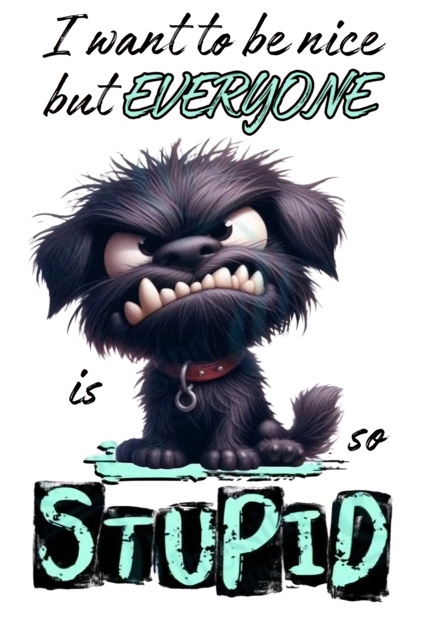 Quiero ser amable pero... Calcomanía UVDTF