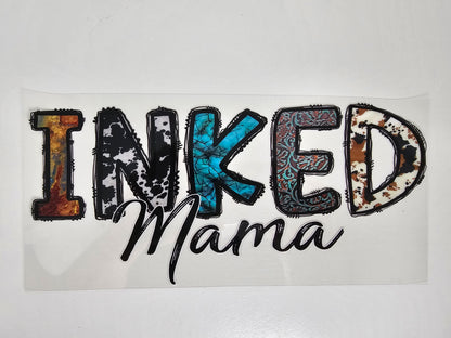 Inked Mama UVDTF