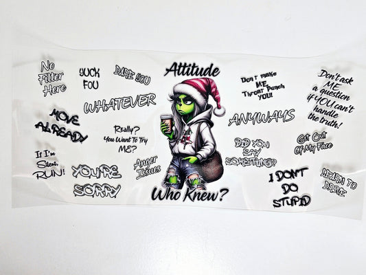 Attitude? Sexy Grinch UVDTF Wrap