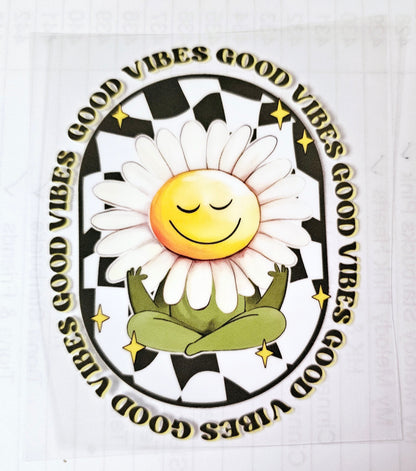 Good Vibes Daisy - UVDTF Decal for cups/hard surfaces sticker