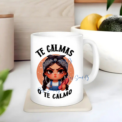 Te Calmas (Calm Down) - UVDTF Decal (Clear Background)