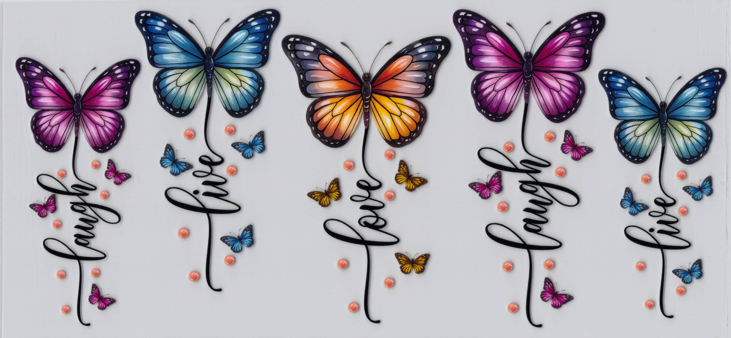 Live Laugh Love Butterflies - UVDTF Wrap for cups/hard surfaces sticker