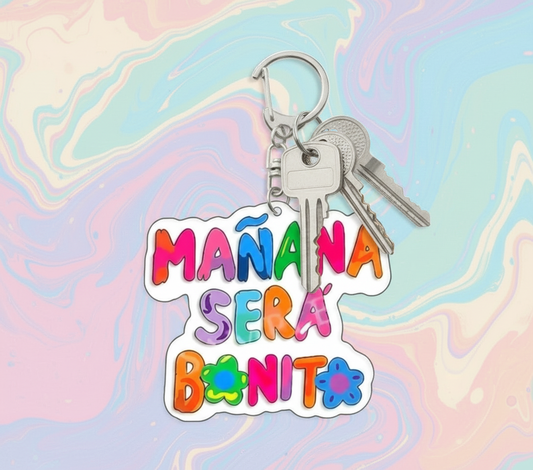 Llavero Mañana Sera Bonito