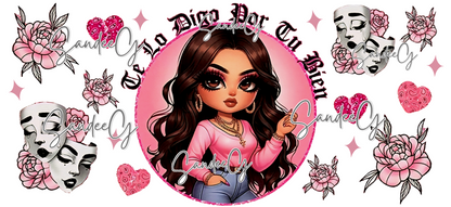 Te Lo Digo Por Tu Bien (It's for your Best) - UVDTF Wrap for cups/hard surfaces sticker