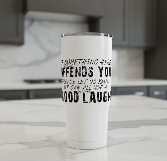 If Something Here Offends You - UVDTF Decal for cups/hard surfaces sticker