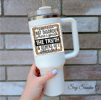 I Suffer from that Disorder - UVDTF Decal for cups/hard surfaces sticker