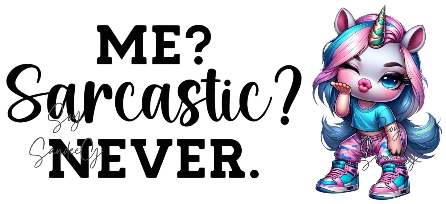 Me Sarcastic? Never Unicorn - UVDTF Wrap for cups/hard surfaces sticker