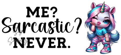 Me Sarcastic? Never Unicorn - UVDTF Wrap for cups/hard surfaces sticker