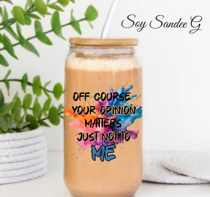 Off Course Your Opinion Matters - UVDTF Decal for cups/hard surfaces sticker