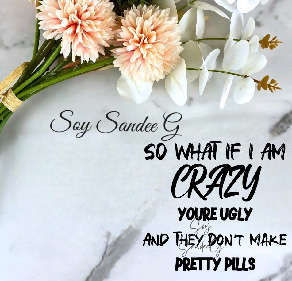 So What If I'm Crazy - UVDTF Decal for cups/hard surfaces sticker