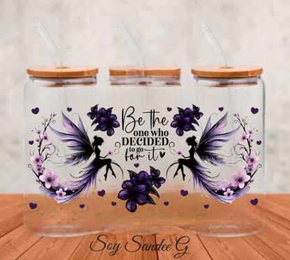 Be the One who Decided - UVDTF Wrap for cups/hard surfaces sticker