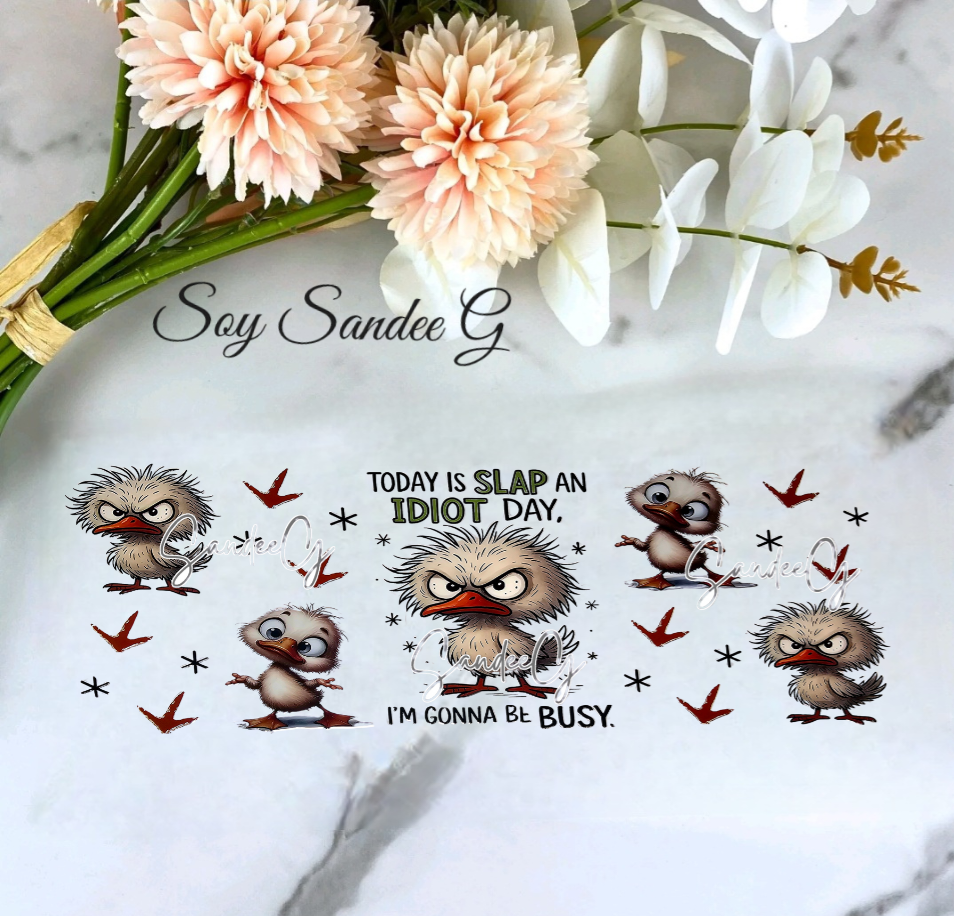 Today Is Slap an Idiot Day - UVDTF Wrap for cups/hard surfaces sticker