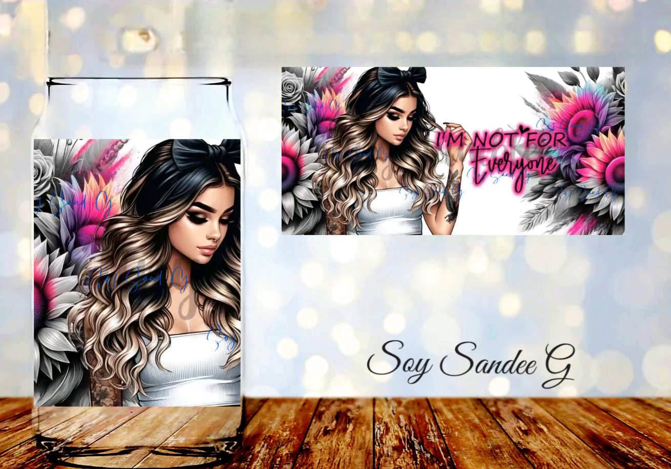 I'm not for Everyone - UVDTF Wrap for cups/hard surfaces sticker