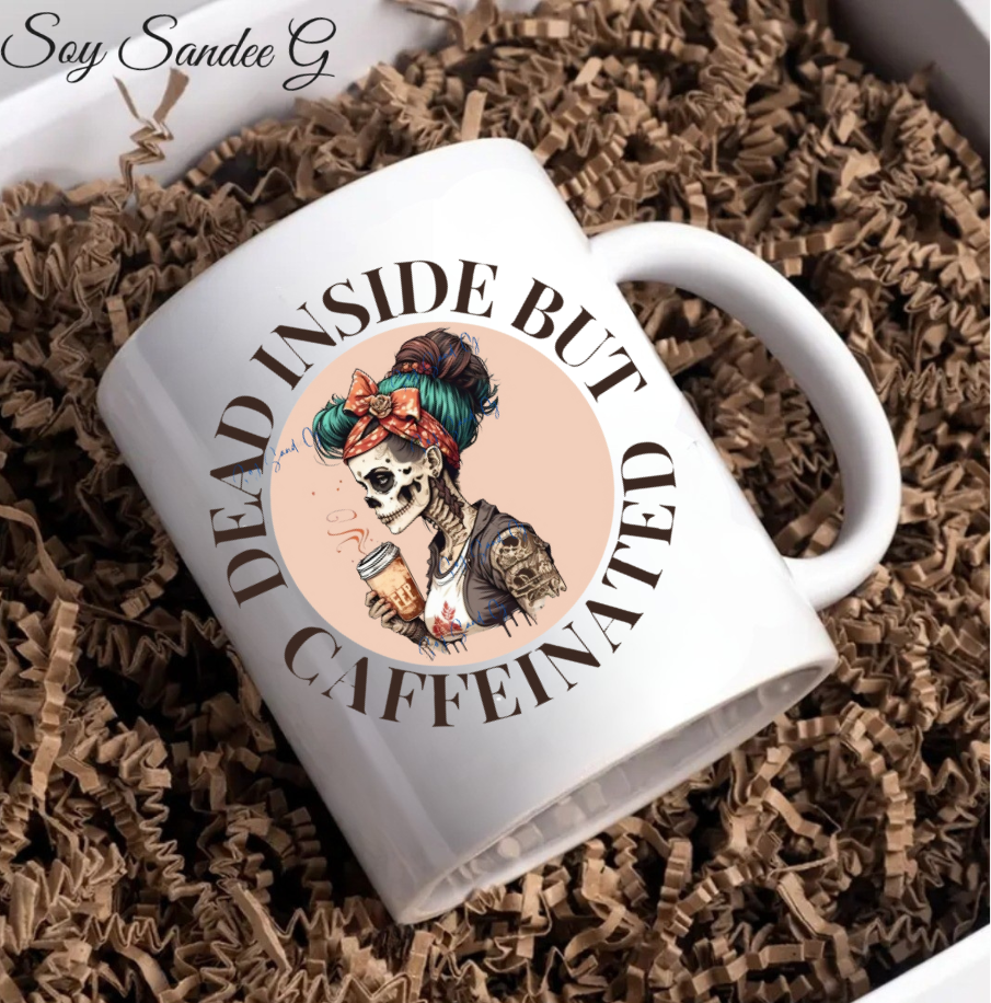 Dead Inside but Caffeinated - UVDTF Decal for cups/hard surfaces sticker