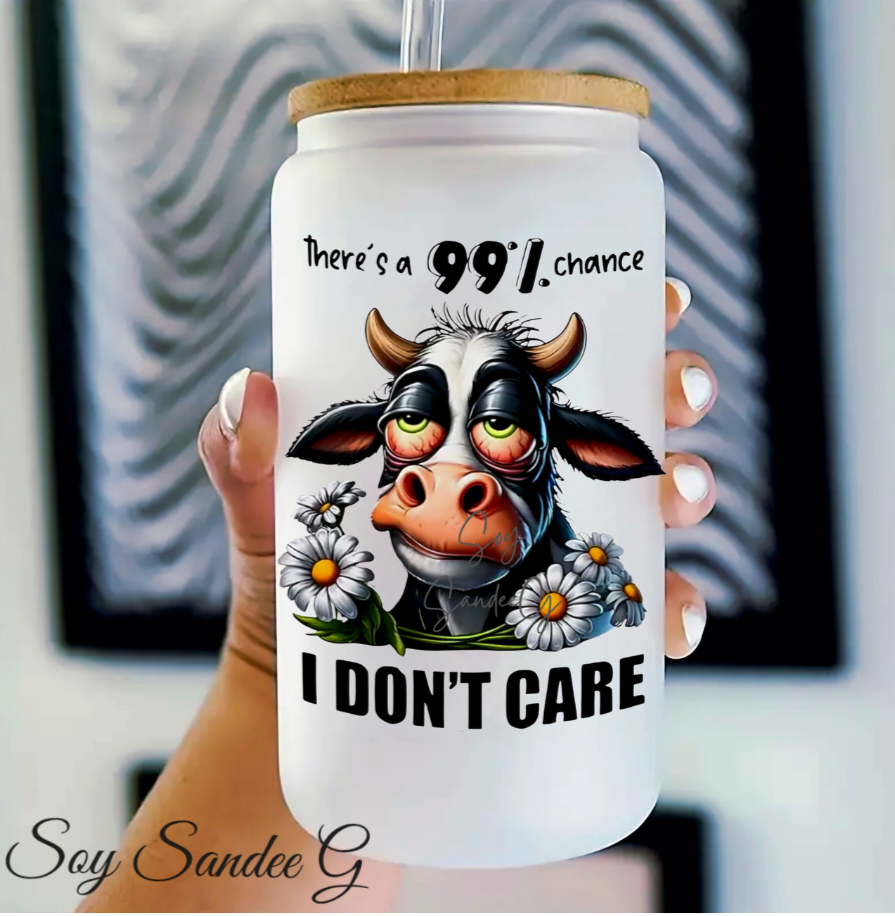 There's a 99% Chance I Don't Care - UVDTF Decal for cups/hard surfaces sticker