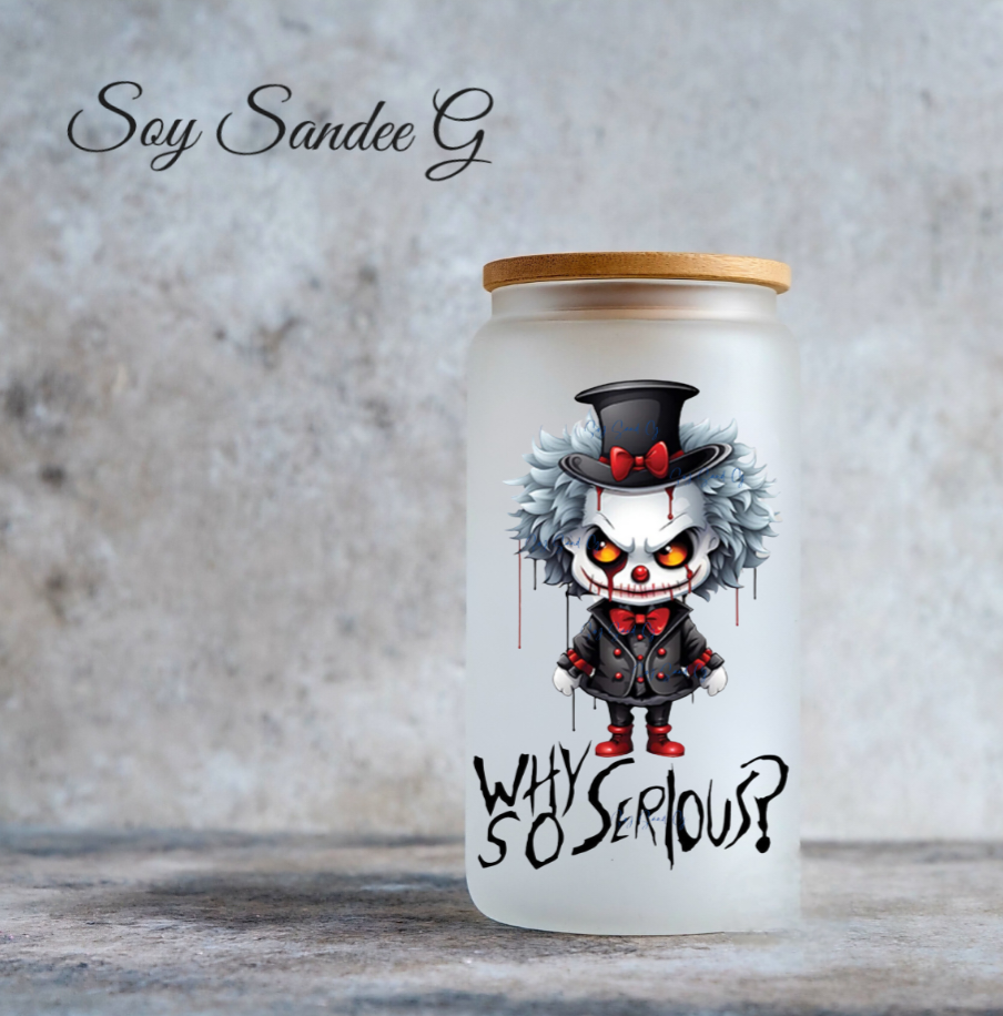 Why so Serious? - UVDTF Decal for cups/hard surfaces sticker