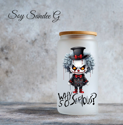 Why so Serious? - UVDTF Decal for cups/hard surfaces sticker