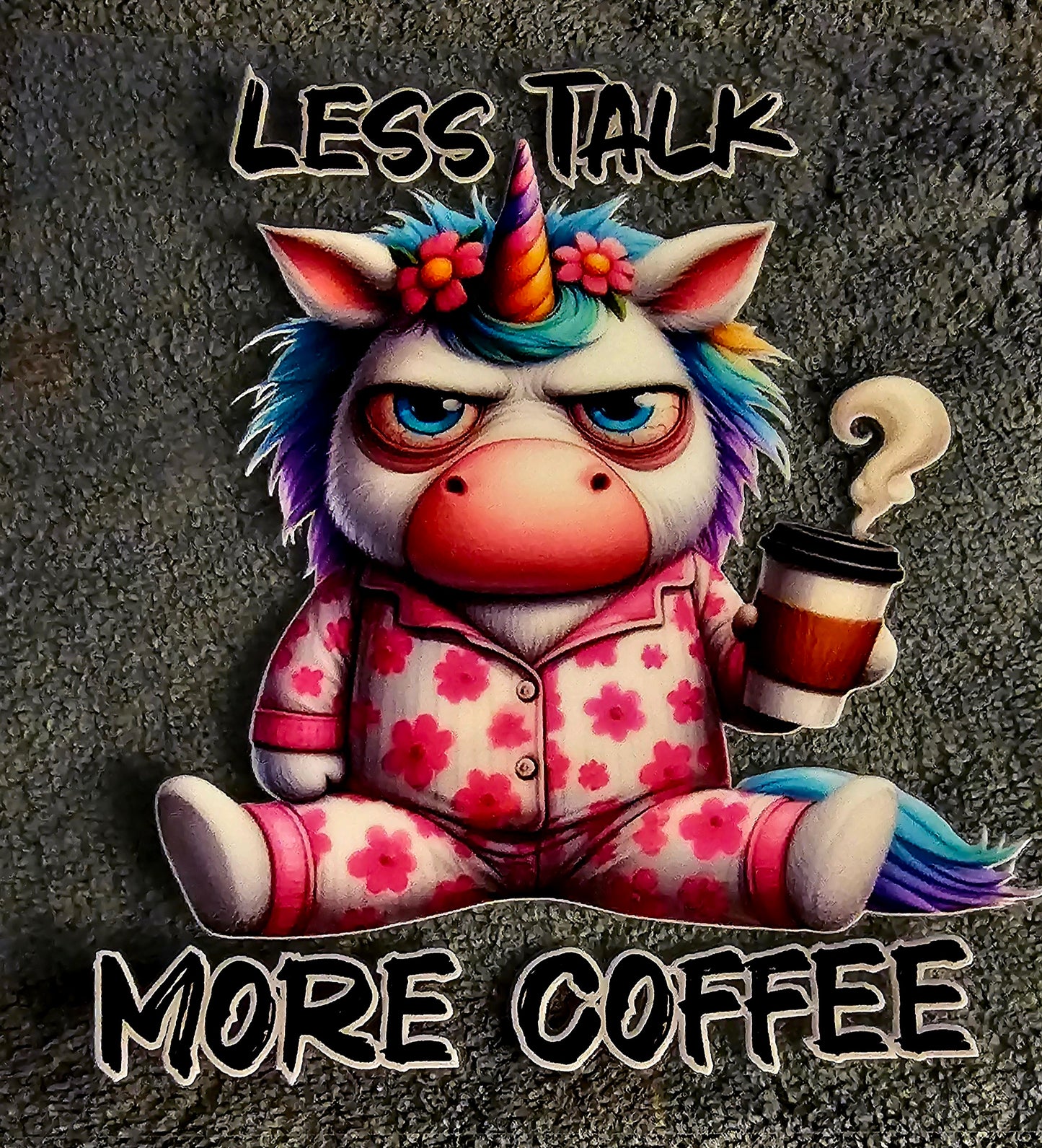 Less Talk More Coffee Unicorn - UVDTF Decal for cups/hard surfaces sticker