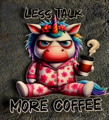 Less Talk More Coffee Unicorn - UVDTF Decal for cups/hard surfaces sticker