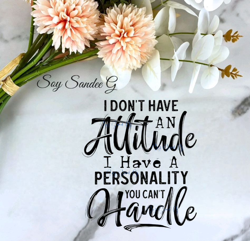 No tengo actitud... Calcomanía UVDTF