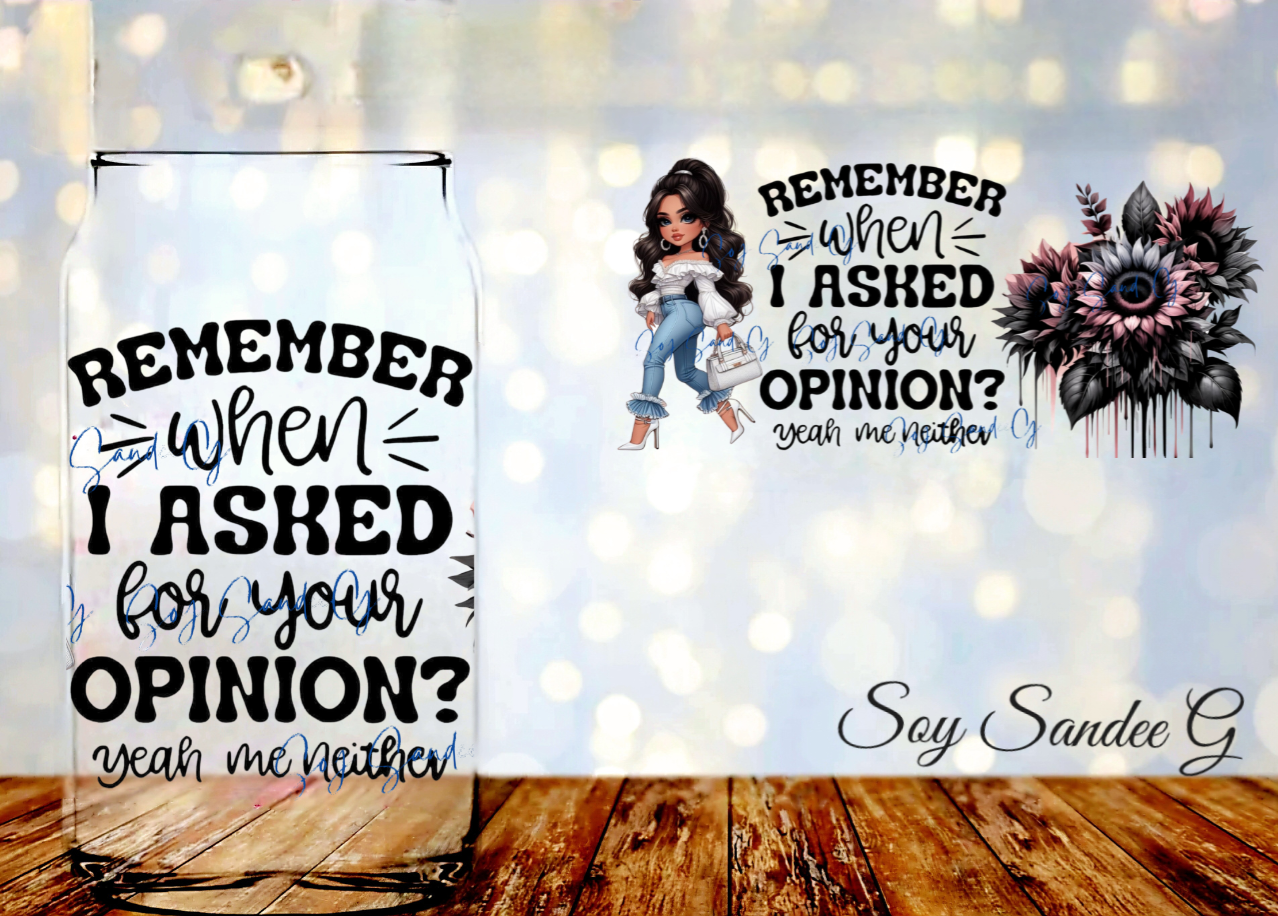 ¿Recuerdas cuando te pedí tu opinión? - UVDTF Wrap