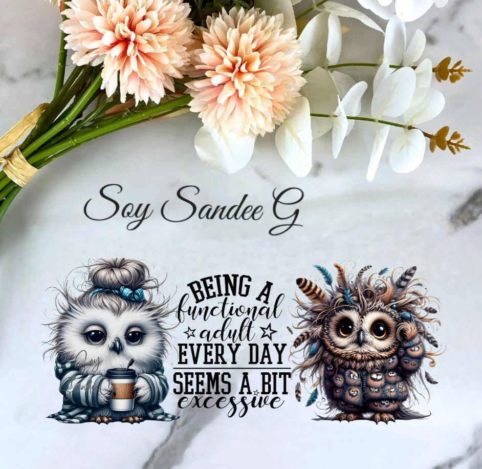 Being a Functional Adult Owls - UVDTF Wrap for cups/hard surfaces sticker