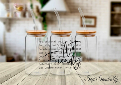 Not Friendly - UVDTF Decal for cups/hard surfaces sticker