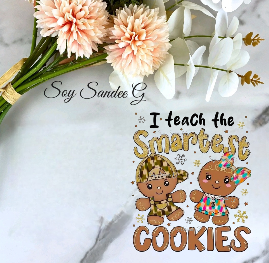 I Teach the Smartest Cookies - UVDTF Decal for cups/hard surfaces sticker