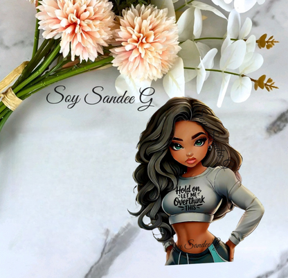 Hold On Let Me Overthink This - UVDTF Decal for cups/hard surfaces sticker