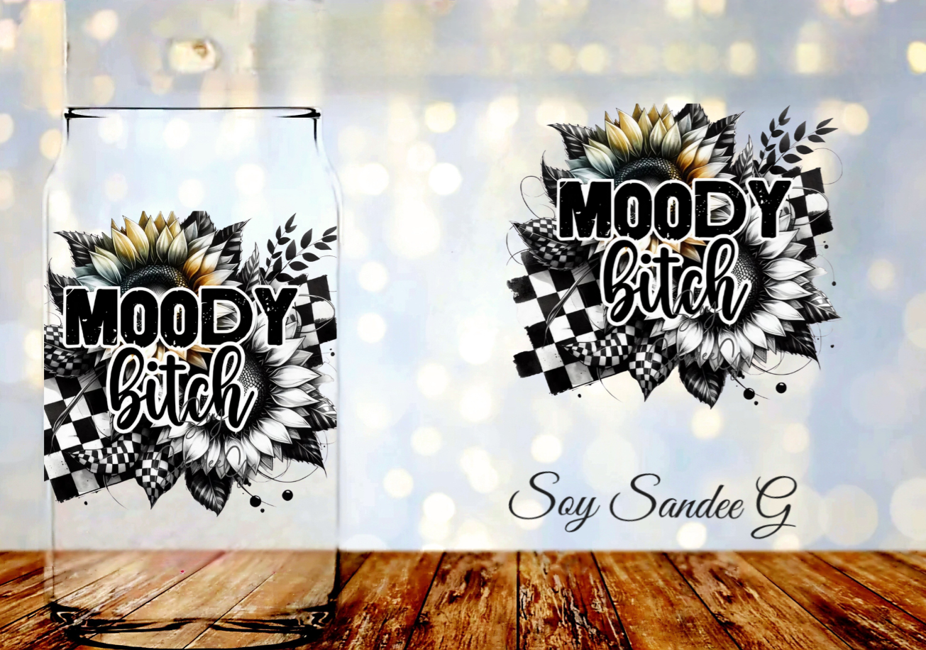 Moody Bitch - UVDTF Decal for cups/hard surfaces sticker