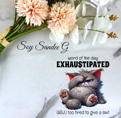 Exhaustipated Cat - UVDTF Decal for cups/hard surfaces sticker