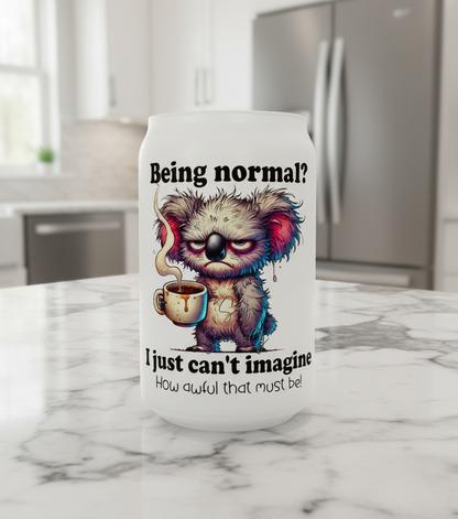 Being Normal? Koala - UVDTF Decal for cups/hard surfaces sticker